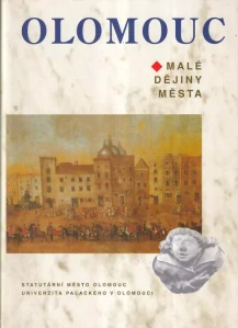 OLOMOUC MALÉ DĚJINY MĚSTA