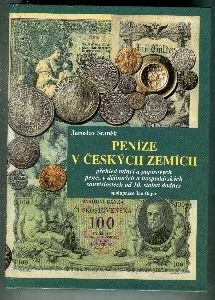 PENÍZE V ČESKÝCH ZEMÍCH