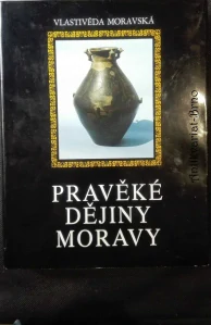 PRAVĚKÉ DĚJINY MORAVY