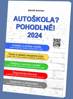 Autoškola?Pohodlně! 2024 včetně elektronických příloh